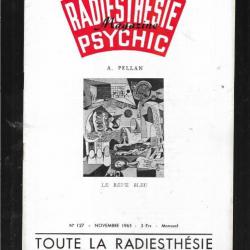 radiesthésie et psychic magazine n°127 novembre 1965  , magnétisme, science des ondes, parapsycho