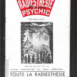 radiesthésie et psychic magazine n°123-124 juillet aout 1965 , magnétisme, science des ondes, para