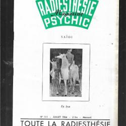 radiesthésie et psychic magazine n°111 juillet 1964 , magnétisme, science des ondes, para
