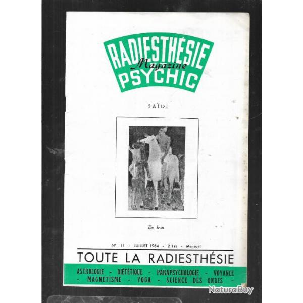 radiesthsie et psychic magazine n111 juillet 1964 , magntisme, science des ondes, para