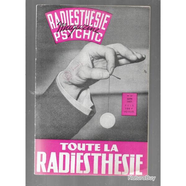 radiesthsie et psychic magazine n33 juin 1957 , magntisme, science des ondes, para