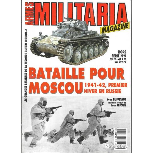 Militaria Magazine Hors srie 9 bataille pour moscou 1941-42 premier hiver en russi puis diteur