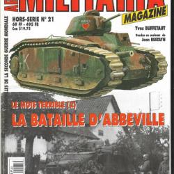 Militaria Magazine Hors série n°21 le mois terrible 2 la bataille d'abbeville