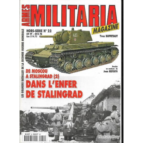 Militaria Magazine Hors srie n22 de moscou  stalingrad 2 dans l'enfer de stalingrad