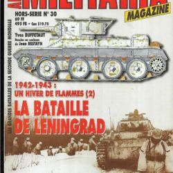 Militaria Magazine Hors série n°30 la bataille de léningrad 1942-1943 un hiver de flammes 2 épuisé