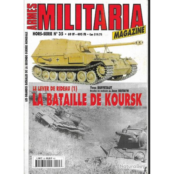 Militaria Magazine Hors srie n35 la bataille de koursk le lever de rideau 1, puis diteur