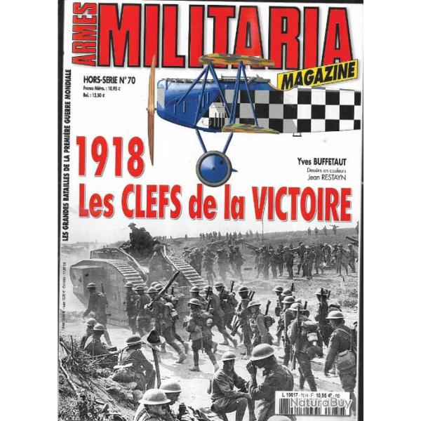 Militaria Magazine Hors srie 70 , 1918 les clefs de la victoire