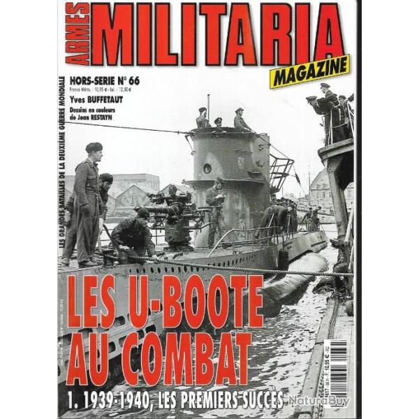 Militaria Magazine Hors srie n66 les u-boote au combat 1 1939-1940 les premiers succs