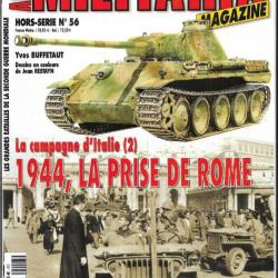 Militaria Magazine Hors série n°56 1944 la prise de rome , la campagne d'italie 2