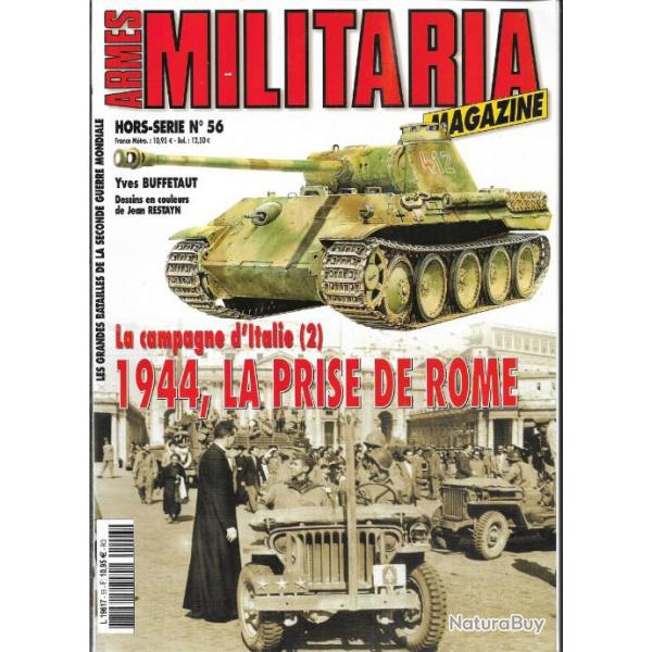 Militaria Magazine Hors srie n56 1944 la prise de rome , la campagne d'italie 2