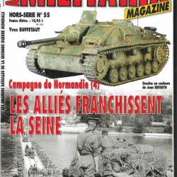 Militaria Magazine Hors série n°55 les alliés franchissent la seine campagne de normandie 4