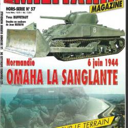 Militaria Magazine Hors série n°57 omaha la sanglante normandie 6 juin 1944  épuisé éditeur