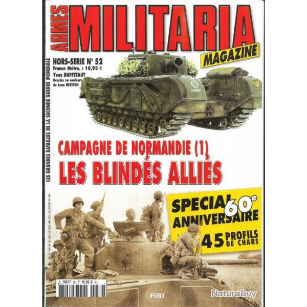 Militaria Magazine Hors srie n52 campagne de normandie 1 les blinds allis