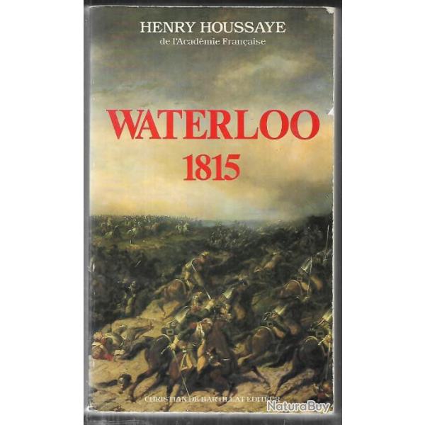 waterloo 1815 d'henry houssaye