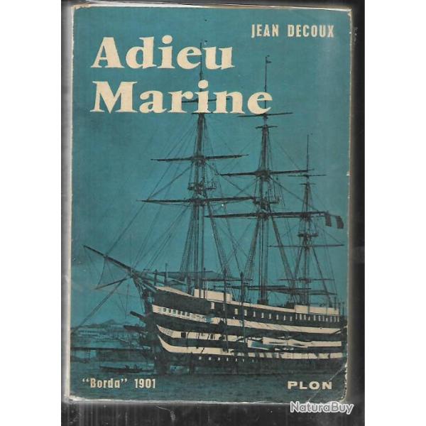 adieu marine borda 1901 au gouvernement gnral de l'indochine 1945 de jean decoux