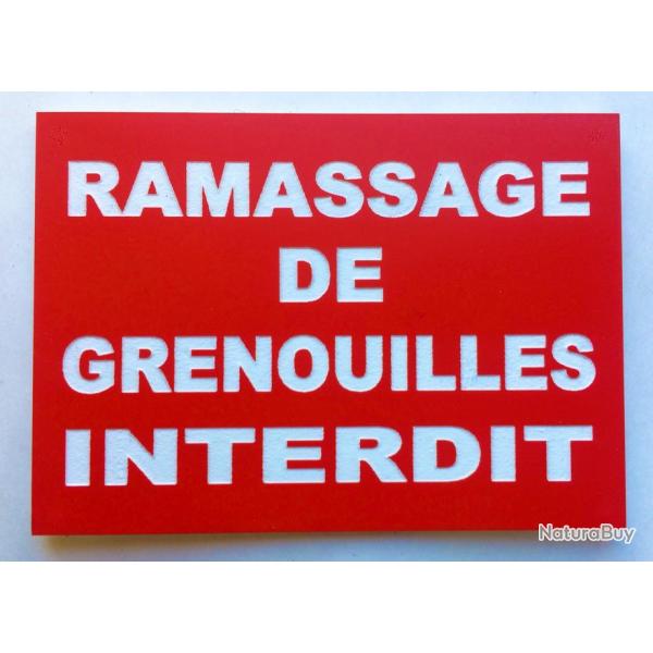 panneau "RAMASSAGE DE GRENOUILLES INTERDIT" format 200 x 300 mm