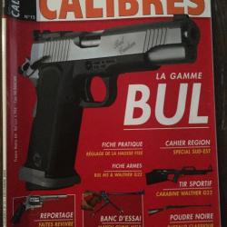 REVUE GUNS&CALIBRES N°15 WALTHER G22/ LA GAMME BUL/ BUFFALO CLASSIQUE/ MATCH GUNS MG5/ LEFAUCHEUX