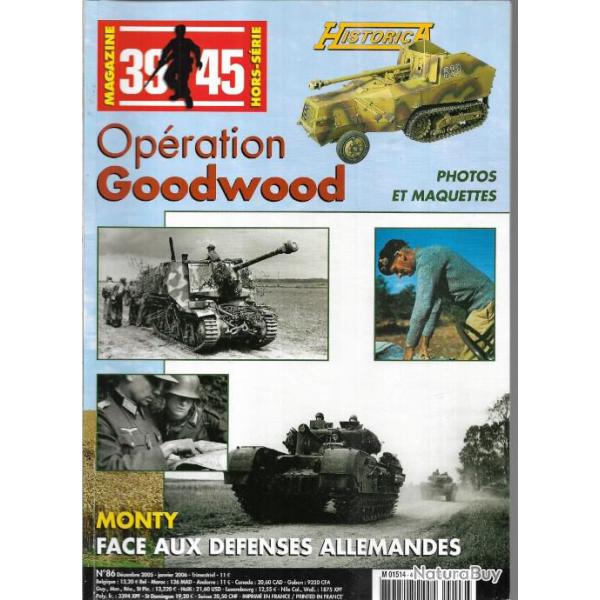 Historica n44 (HS 86) dcembre 2005 Normandie 1944, opration Goodwood, Monty face aux dfenses all