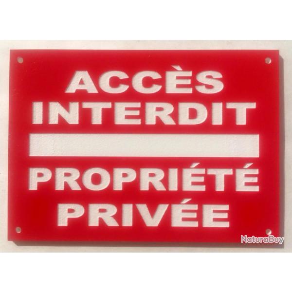 Panneau "ACCS INTERDIT PROPRIT PRIVE" format 300 x 400 mm fond ROUGE