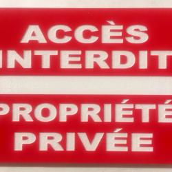 Panneau "ACCÈS INTERDIT PROPRIÉTÉ PRIVÉE" format 200 x 300 mm fond ROUGE