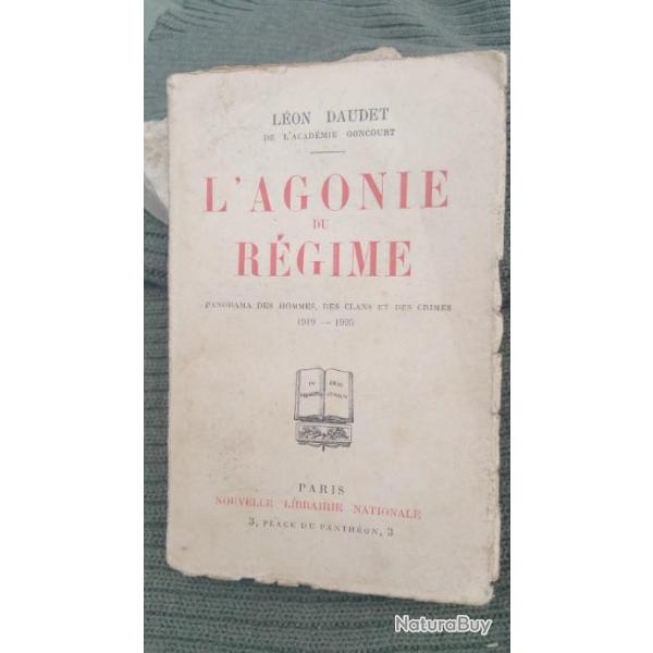 Lon Daudet  -- L'Agonie du Rgime -- Nouvelle Librairie Nationale dition 1925