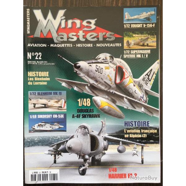 Magazine WING MASTERS Aviation- Maquettes- Histoire N22