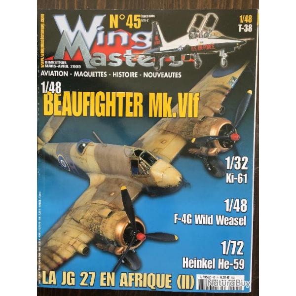 Magazine WING MASTERS Aviation- Maquettes- Histoire N45