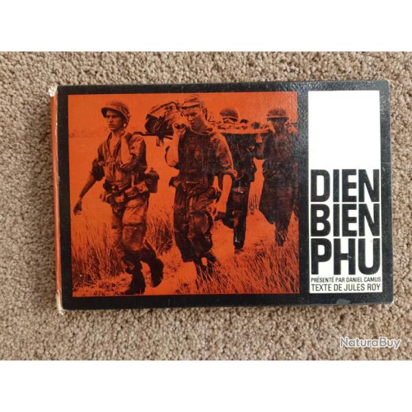 Livre Dien Bien Phu de Gille ROY - INDOCHINE BIGEARD COGNY PARACHUTISTE BCCP BPC RCP BEP