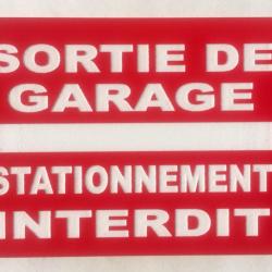 Panneau "SORTIE DE GARAGE STATIONNEMENT INTERDIT" format 200 x 300 mm fond ROUGE