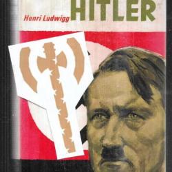 L'assassinat de Hitler. la fin de hitler dans son bunker d'henri ludwigg