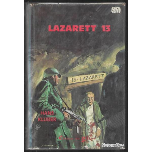 lazarett 13, d'hans kluber  front russe  ditions du Gerfaut roman de guerre
