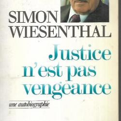 justice n'est pas vengeance une autobiographie de simon wiesenthal chasse aux nazis