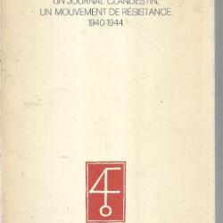 le franc-tireur , un journal clandestin un mouvement de résistance 1940-1944 de dominique veillon