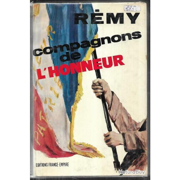 Compagnons de l'honneur. colonel Rmy , gien, saumur, mont-valrien,