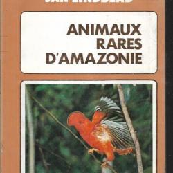 animaux rares d'amazonie de jan lindblad
