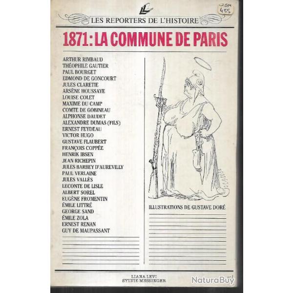 1871:la commune de paris , les reporters de l'histoire , illustrations de gustave dor