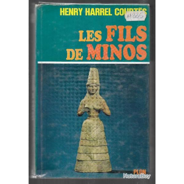 les fils de minos d'henry harrel courts , archologie ,