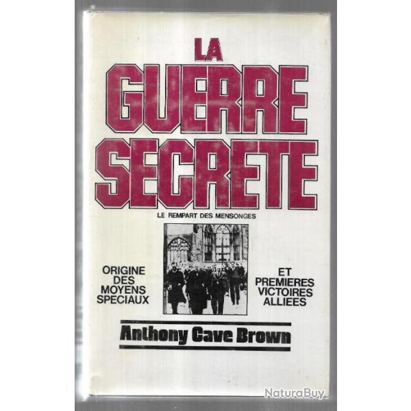 la guerre secrte vol 1 et  2 , origine des moyens spciaux , le jour J et la fin du III e Reich.