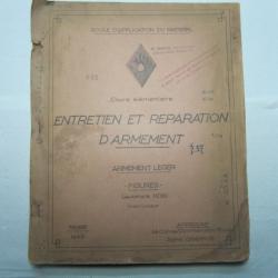 LIVRE ENTRETIENT ET RÉPARATION D'ARMEMENT LEGE  FIGURES LIEUTENANT HOIN 1949