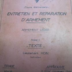 LIVRE ENTRETIENT ET RÉPARATION D'ARMEMENT LEGE  TEXTE DE LIEUTENANT HOIN TOME 1&2 1948