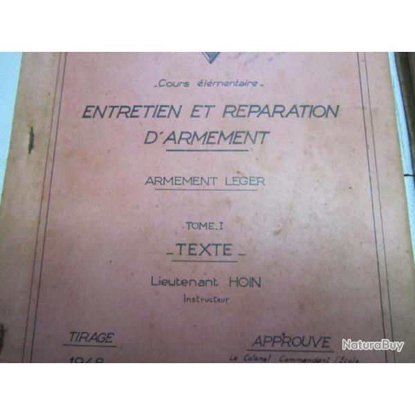 LIVRE ENTRETIENT ET RPARATION D'ARMEMENT LEGE  TEXTE DE LIEUTENANT HOIN TOME 1&2 1948