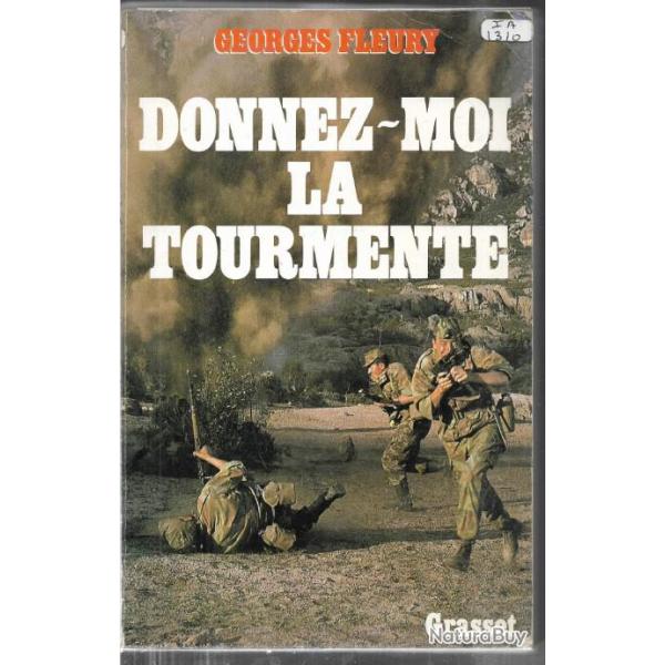 donnez-moi la tourmente de georges fleury indochine algrie