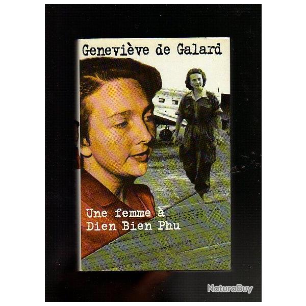 une femme  dien bien phu . guerre d'indochine de genevive de galard , aviation , cartonn