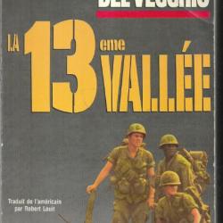 la 13eme vallée de john m.del vecchio guerre du vietnam