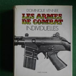 Les armes de combat individuelles par Dominique Venner