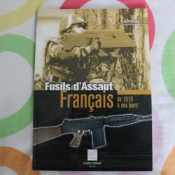 Les fusils d'assaut français de 1916 à nos jours