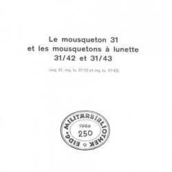 Manuel Technique - Mousqueton 1931 (K31, 31/42 et 31/43)