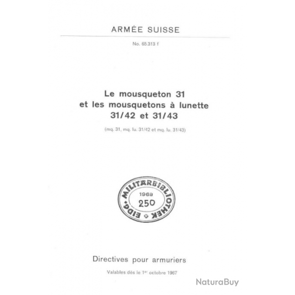 Manuel Technique - Mousqueton 1931 (K31, 31/42 et 31/43)