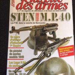 gazette des armes n 410  STEN, MP 40, revolver 1892, luger P04, pistolet de marine 1849, sabre