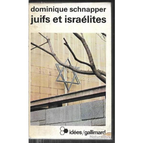 juifs et isralites de dominique schnapper